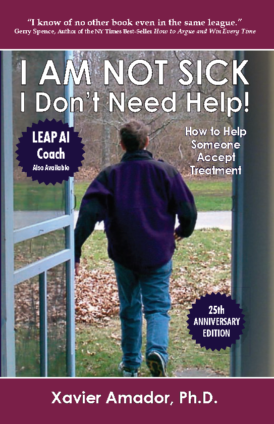 Book cover for "I AM NOT SICK I Don’t Need Help! How to Help Someone Accept Treatment" by Xavier Amador, Ph.D. The 25th Anniversary Edition features a photograph of a man in a purple jacket walking through an open door toward a wooded yard. Purple banners at the top and bottom contain a testimonial and the author's name.